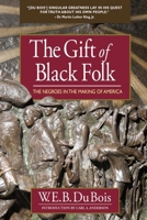 Gift of Black Folk 1513282646 Book Cover