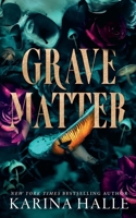 Grave Matter: A Dark Gothic Romance Psych Thriller 1068953608 Book Cover