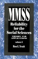 Reliability for the Social Sciences: Theory and Applications (Measurement Methods for the Social Science) 0803943253 Book Cover