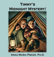 Timmy's Midnight Fright 1960995863 Book Cover