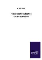 Mittelhochdeutsches Elementarbuch 3846035386 Book Cover