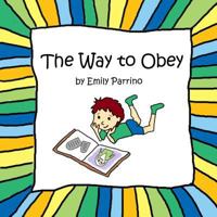 The Way to Obey 1484151216 Book Cover