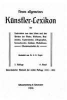 Neues Allgemeines Kunstlerlexicon 1523835559 Book Cover