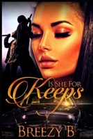 Is She For Keeps B08T4DGBYZ Book Cover