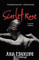 Scarlet Rose 0980887402 Book Cover