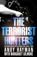 The Terrorist Hunters 059306335X Book Cover