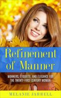 Refinement of Manner 0997588403 Book Cover