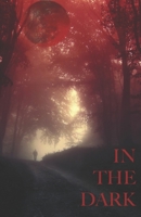 In The Dark 1094731927 Book Cover