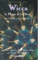 Wicca - La Magia de La Diosa 8449418747 Book Cover