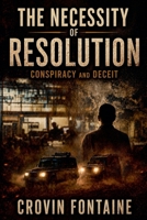 The Necessity of Resolution B0H5Z16F84 Book Cover