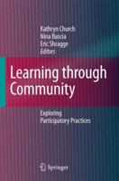 Learning through Community: Exploring Participatory Practices 1402066538 Book Cover
