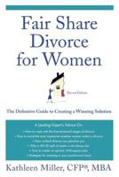 Fair Share Divorce for Women: The Definitive Guide to Creating a Winning Solution 0312354320 Book Cover
