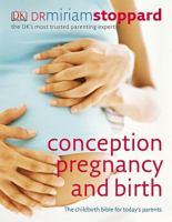 Conception, Pregnancy & Birth 1564581829 Book Cover