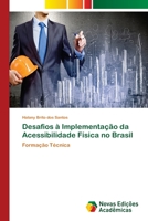 Desafios � Implementa��o da Acessibilidade F�sica no Brasil 3330201312 Book Cover