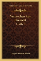 Verbrechen Aus Ehrsucht 3743737043 Book Cover