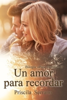 Un amor para recordar (Bilogía Para siempre) 1706773641 Book Cover