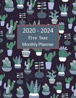 2020 - 2024 Five Year Monthly Planner: Cactus Wall Calendar 5 Years Planner 1696482070 Book Cover
