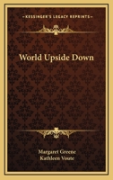 World Upside Down 1014246873 Book Cover