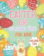 Easter Egg Coloring Book For Kids: Volume Two B08WZFPRYW Book Cover