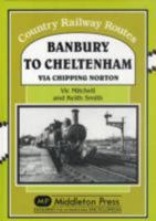 Banbury to Cheltenham Via Chipping Norton 1906008639 Book Cover