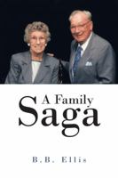 A Family Saga 1481742132 Book Cover