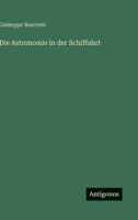 Die Astronomie in der Schiffahrt (German Edition) 3563125597 Book Cover