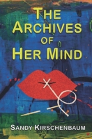 The Archives of Her Mind 1950381382 Book Cover