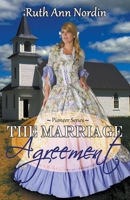 The Marriage Agreement (Pioneer Series) B0B7W631HJ Book Cover