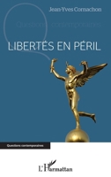 Libertés en péril (Questions Contemporaines) (French Edition) 2343203652 Book Cover