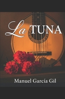 LA TUNA (Spanish Edition) B0CNT89K24 Book Cover