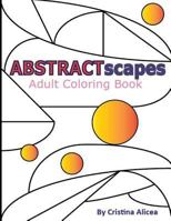 Abstractscape Adult coloring book 1537222465 Book Cover