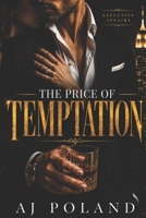 The Price of Temptation: A Billionaire Romance, Opposites Attract Novel (Executive Affairs) B0FP5R32C4 Book Cover
