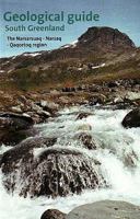 Geological Guide South Greenland: The Narsarsuaq-Narsaq-Qaqortoq Region 8778711924 Book Cover