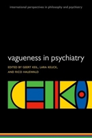 Vagueness in Psychiatry 0198722370 Book Cover