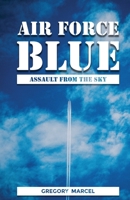 Air Force Blue B0BMWSCFD4 Book Cover