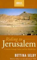 Riding to Jerusalem 0872260747 Book Cover