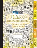 Piano Homework Book and Practice Tracker (Yellow) 1943821100 Book Cover