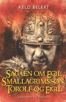 Sagaen om Egil Skallagrimssøn: Torolf og Eigil 8711939494 Book Cover