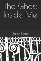 The Ghost Inside Me 1091350957 Book Cover