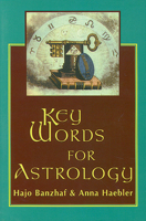 Key Words for Astrology 0877288755 Book Cover
