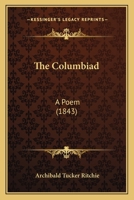 The Columbiad: A Poem 1141383594 Book Cover