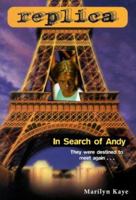 In Search of Andy (Replica, #12) 0553487132 Book Cover