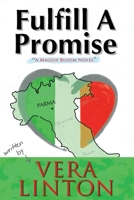 Fulfill A Promise 1517191580 Book Cover