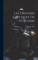 Les Origines Grecques Du Stoïcisme 1021341665 Book Cover