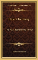Hitler's Germany: The Nazi Background To War 1432508423 Book Cover