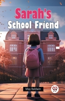 Sarah's School Friend 9367148674 Book Cover