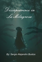 Disappearance in La Milagrosa B0FLQ655BD Book Cover