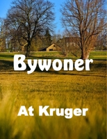 Bywoner (Afrikaans Edition) 1991455496 Book Cover