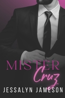 Mister Cruz B0GV3P9JTW Book Cover