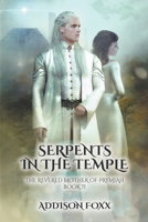 Serpents in the Temple 1737783843 Book Cover